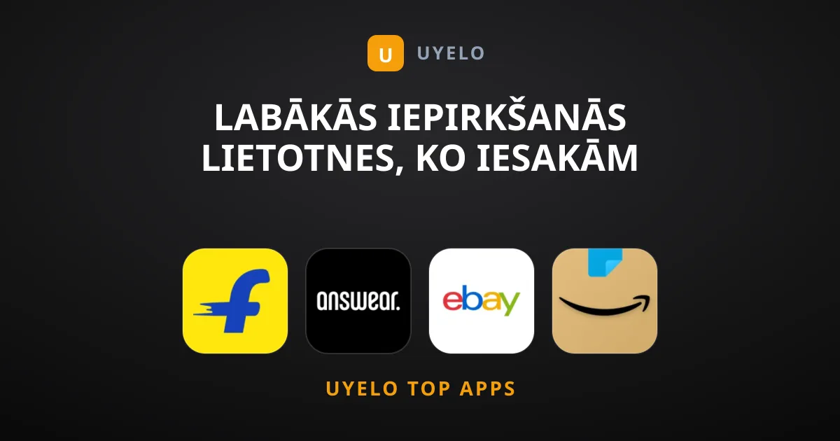Labākās iepirkšanās lietotnes, ko iesakām pašlaik